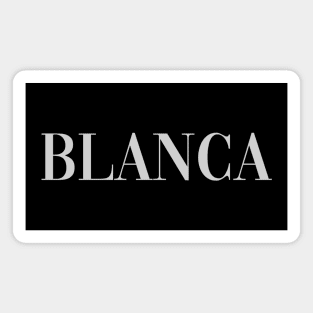 Blanca - Pose - Light Grey Magnet